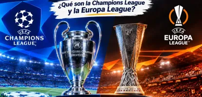 Conocimientos esenciales para todo aficionado al fútbol: ¿Qué son la Champions League y la Europa League?